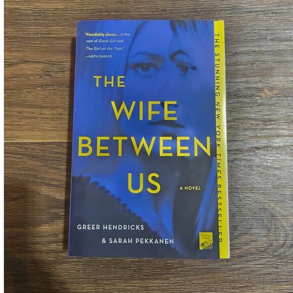 The Wife Between Us by Greer Hendricks and Sarah Pekkanen Paperback Book - Picture 1 of 2